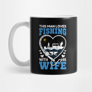 This man loves fishing with his wife Mug